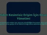 Dahibet-Kesintisiz-Erisim-Icin-Oturum-Yonetimi-overlay-1785081357.jpg