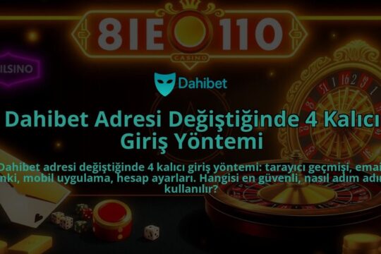 Dahibet-Adresi-Degistiginde-4-Kalici-Giris-Yontemi-overlay-1786644651.jpg